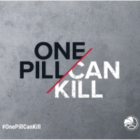 Grey background with written slogan "One Pill Can Kill"