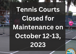 Tennis Courts Closed for Maintenance on October 12-13, 2023 with tennis players on tennis court in background