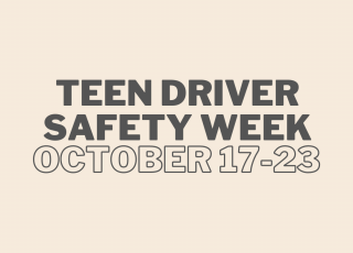 Brown text on a beige background. Text reads "Teen Driver Safety Week October 17-23"